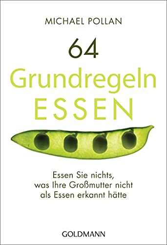64 gesunde Regeln gegen ungesunde Ernährung
