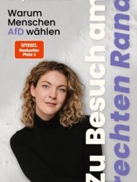 Starken, Sally Lisa: Zu Besuch am rechten Rand